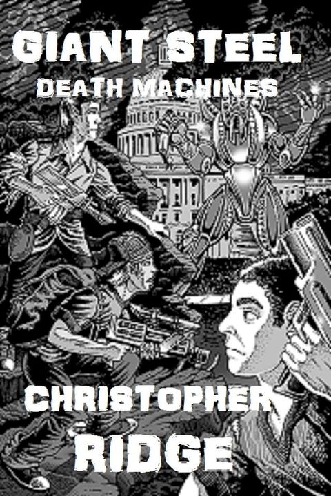 Giant Steel Death Machines(Kobo/電子書)