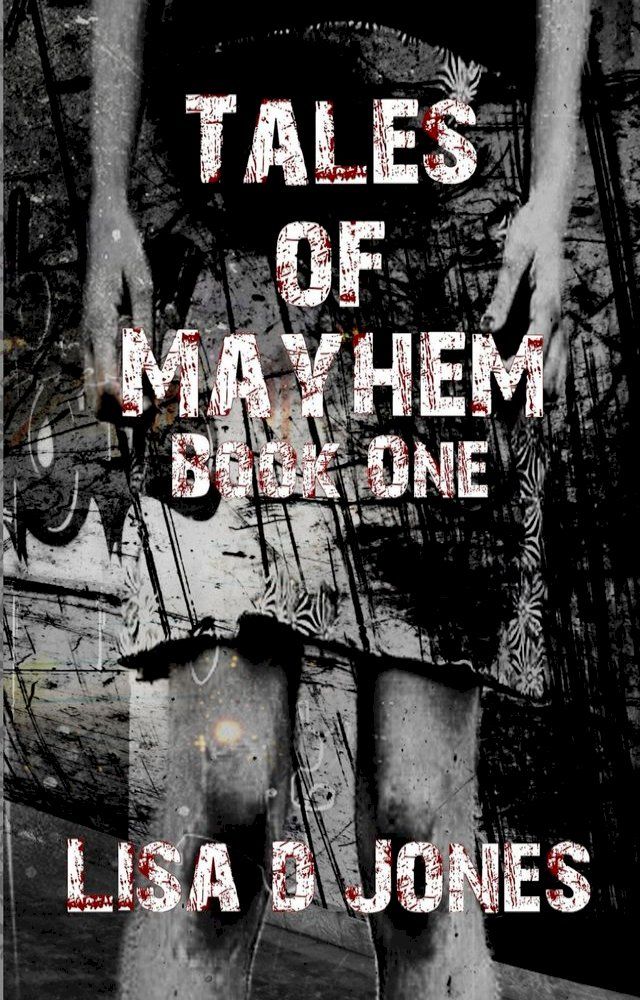  Tales of Mayhem: Book One(Kobo/電子書)