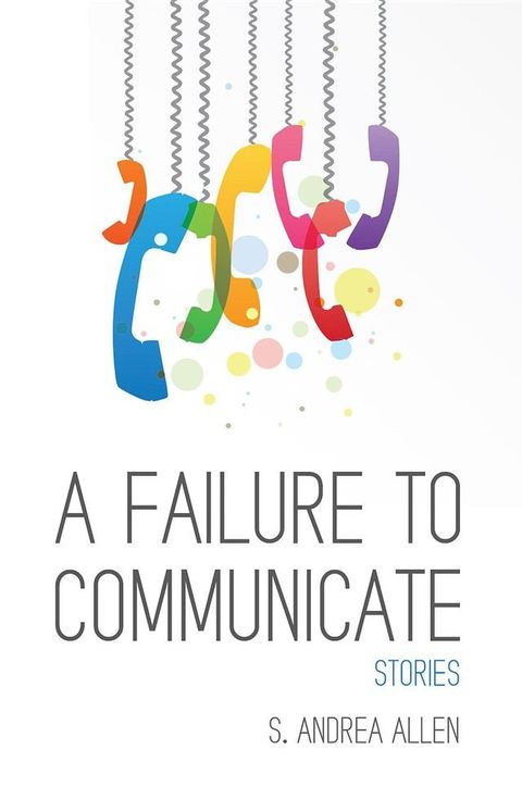 A Failure to Communicate(Kobo/電子書)