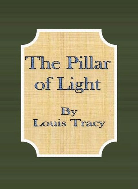 The Pillar of Light(Kobo/電子書)