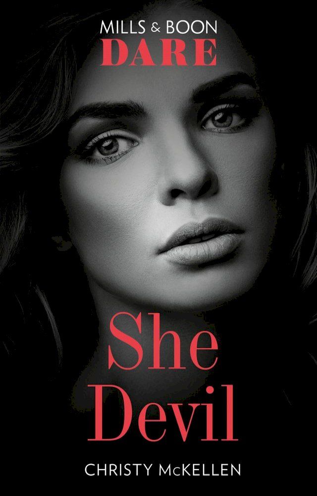  She Devil (Mills & Boon Dare) (Sexy Little Secrets)(Kobo/電子書)