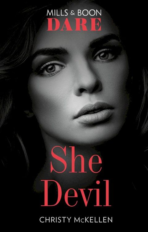 She Devil (Mills & Boon Dare) (Sexy Little Secrets)(Kobo/電子書)