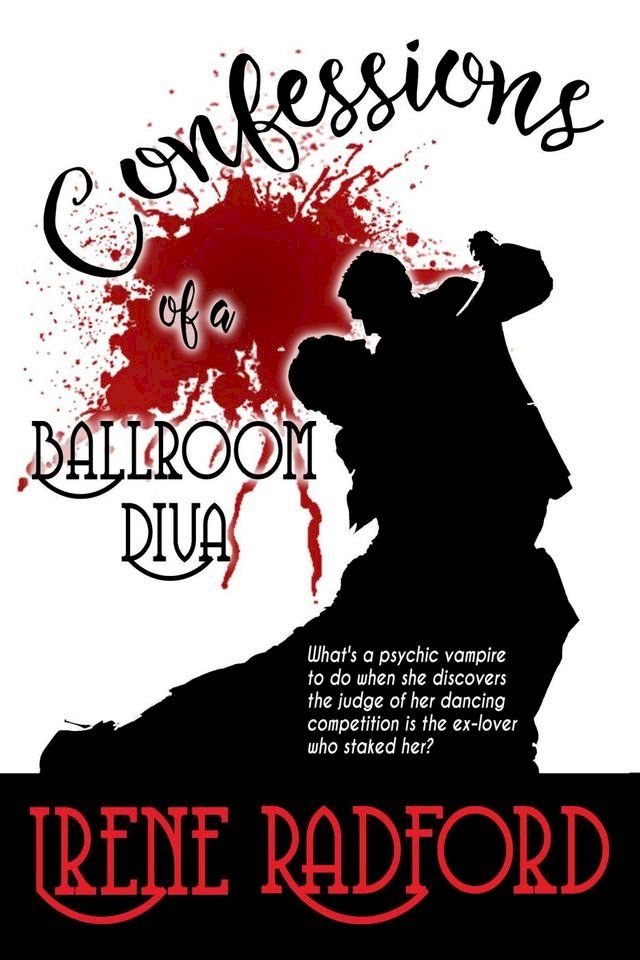  Confessions of a Ballroom Diva(Kobo/電子書)