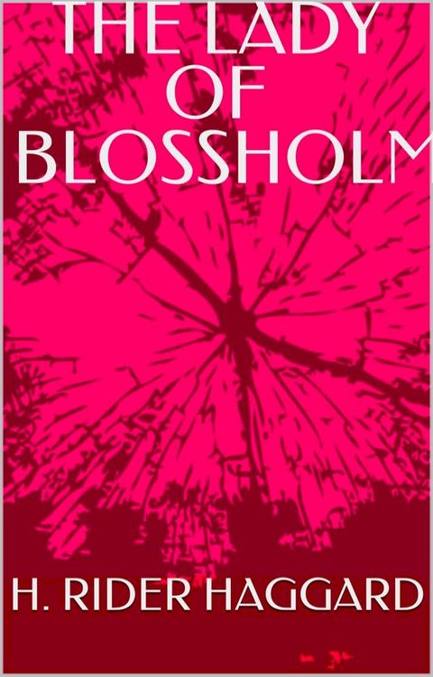 The Lady Of Blossholme(Kobo/電子書)