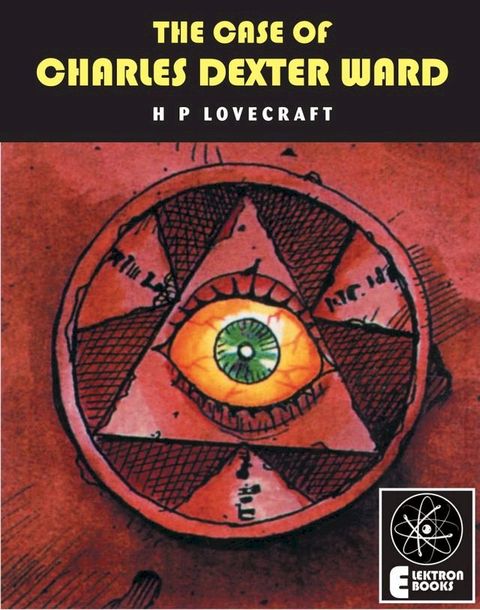 THE CASE OF CHARLES DEXTER WARD(Kobo/電子書)