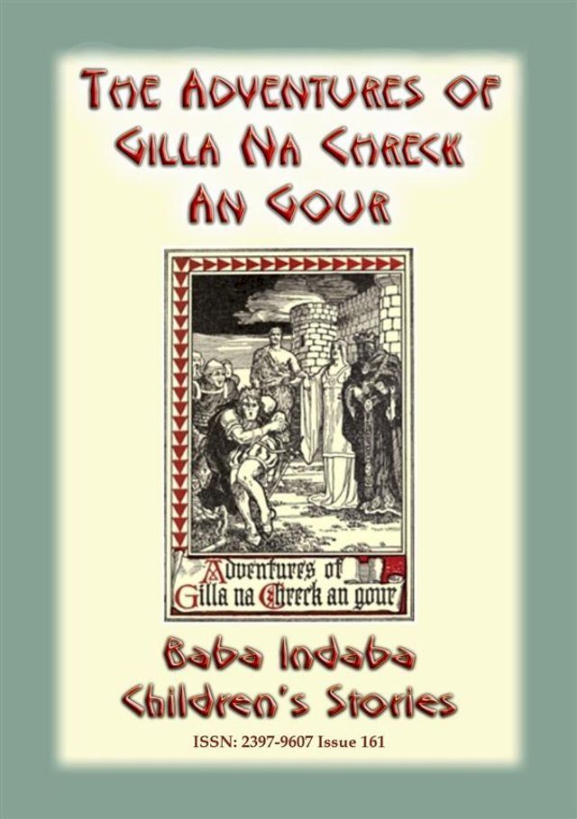  The Adventures of Gilla Na Chreck An Gour - An Irish Children's Story(Kobo/電子書)