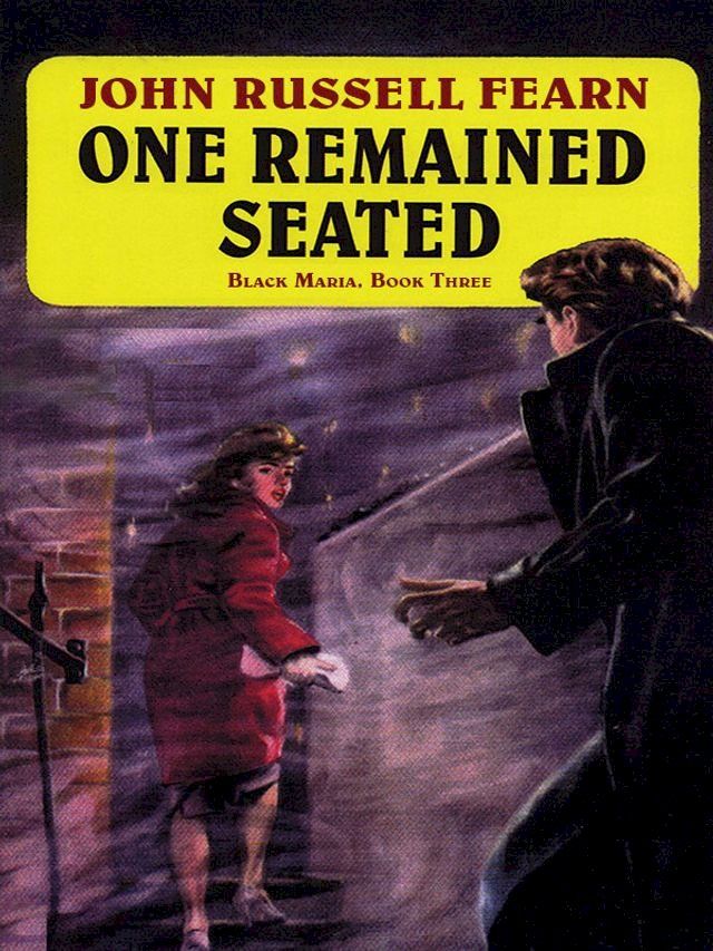  One Remained Seated: A Classic Crime Novel(Kobo/電子書)