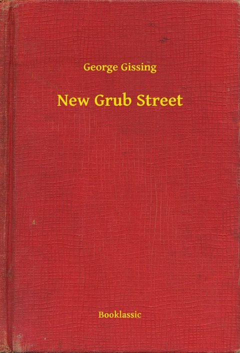 New Grub Street(Kobo/電子書)