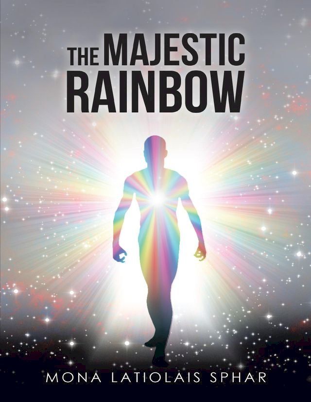  The Majestic Rainbow(Kobo/電子書)