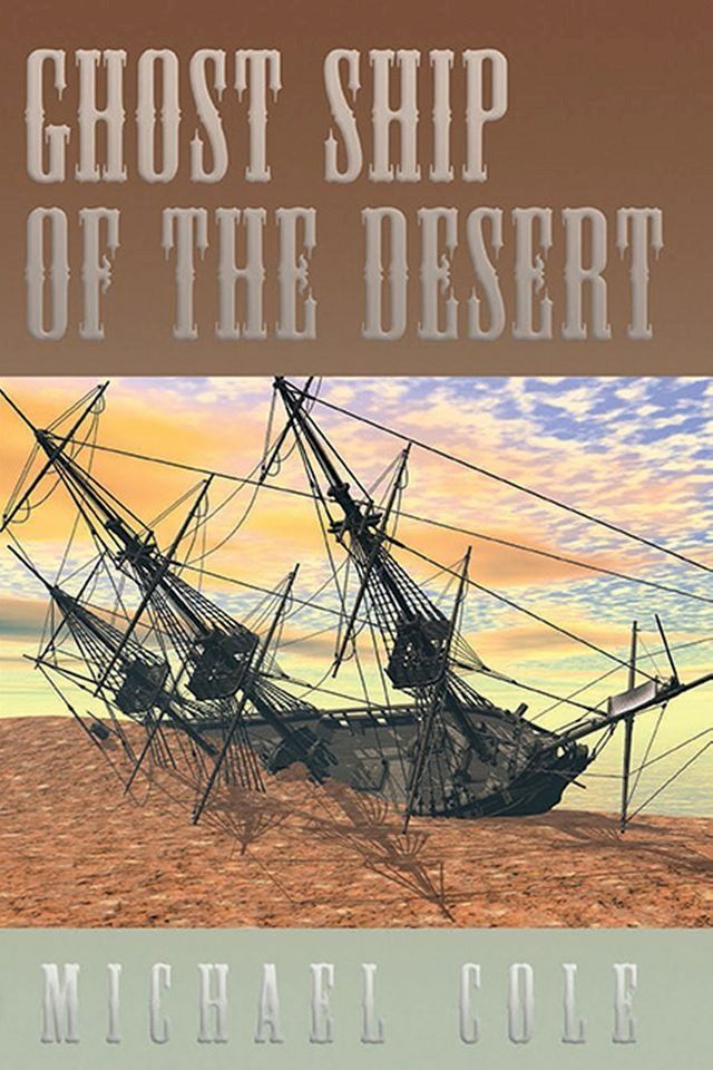  Ghost Ship of the Desert(Kobo/電子書)