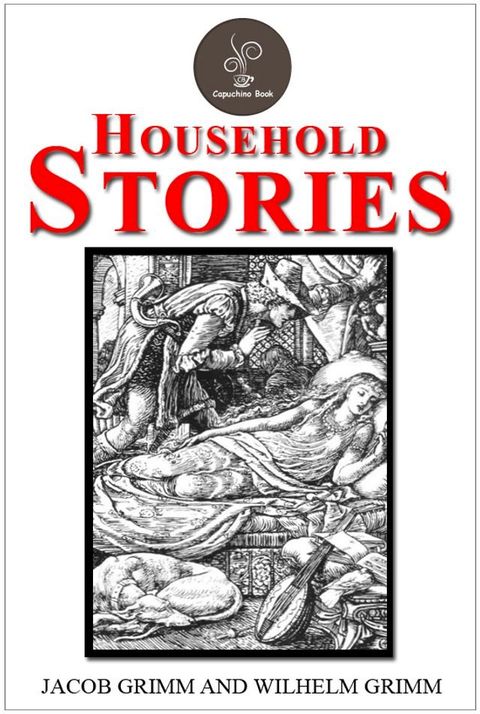 Household Stories by the Brothers Grimm(Kobo/電子書)