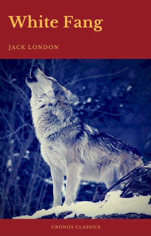 White Fang (Cronos CLassics)(Kobo/電子書)