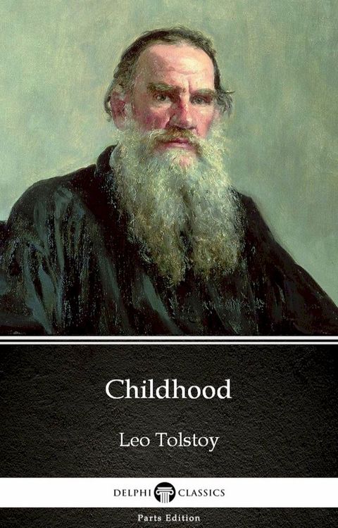 Childhood by Leo Tolstoy (Illustrated)(Kobo/電子書)