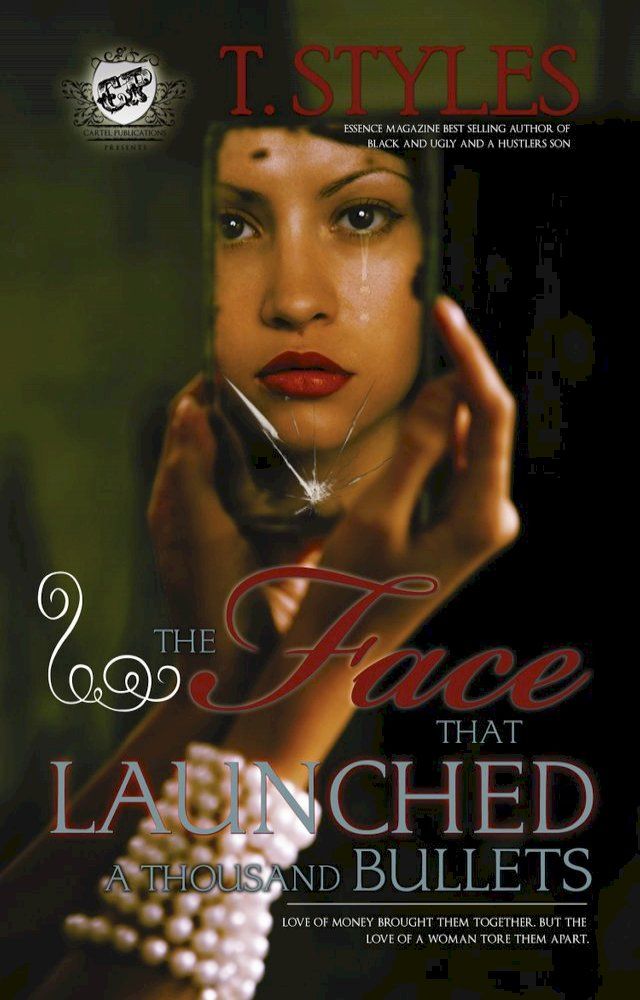  The Face That Launched A Thousand Bullets (The Cartel Publications Presents)(Kobo/電子書)