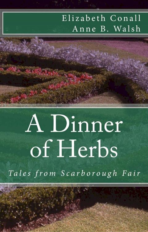 A Dinner of Herbs: Tales from Scarborough Fair(Kobo/電子書)