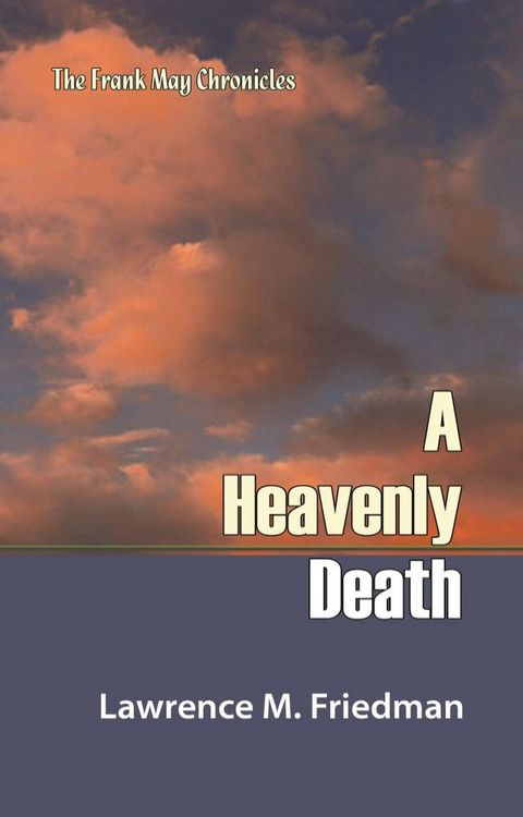 A Heavenly Death(Kobo/電子書)