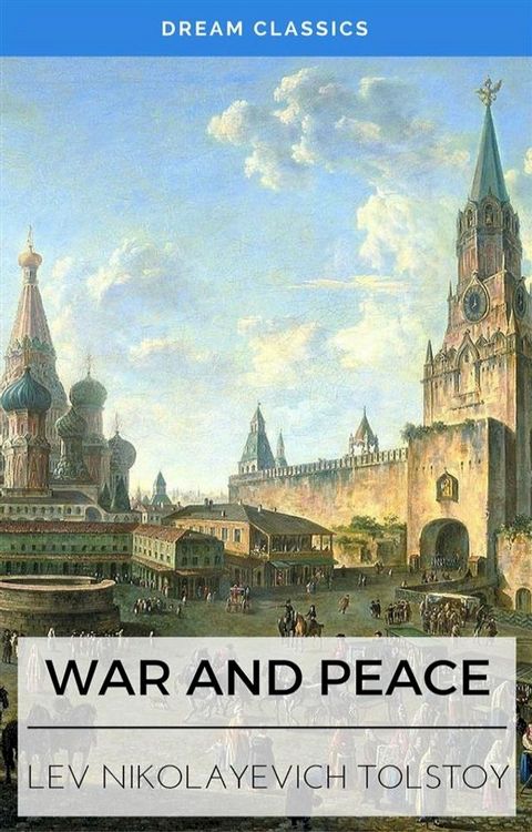 War and Peace (Dream Classics)(Kobo/電子書)