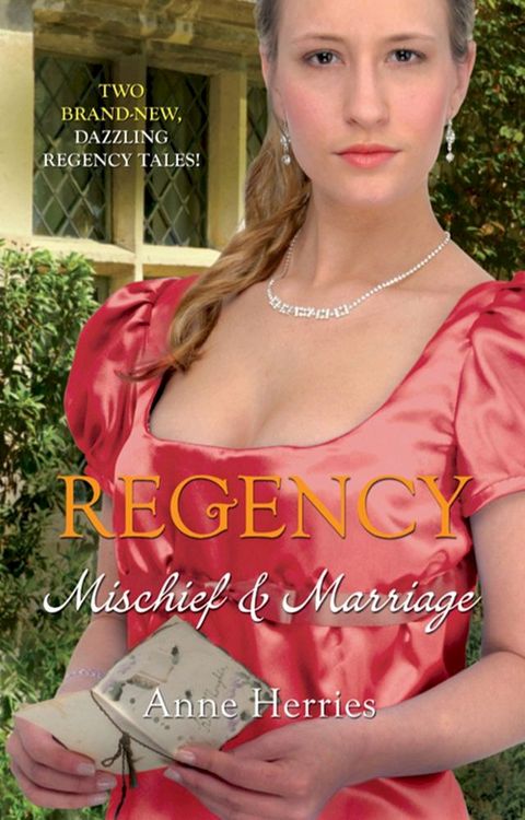 Regency: Mischief & Marriage: Secret Heiress / Bartered Bride(Kobo/電子書)