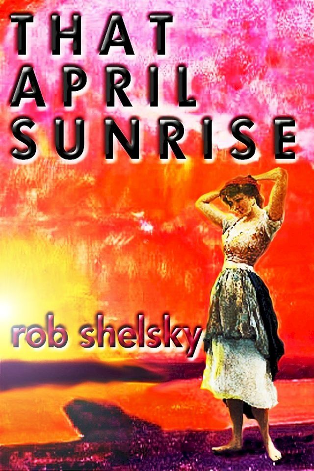  That April Sunrise(Kobo/電子書)