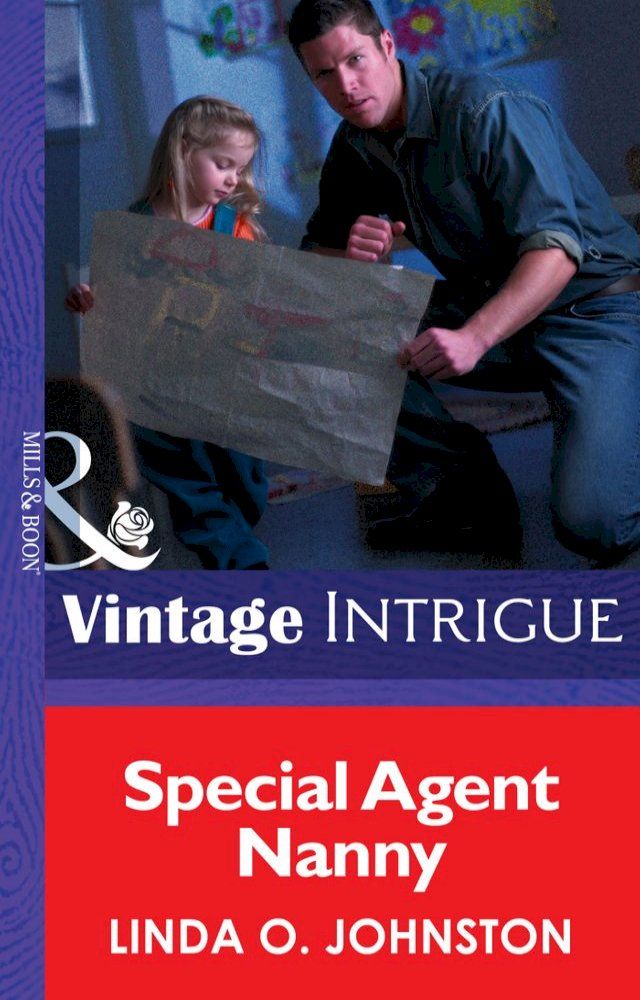  Special Agent Nanny (Colorado Confidential, Book 2) (Mills & Boon Intrigue)(Kobo/電子書)