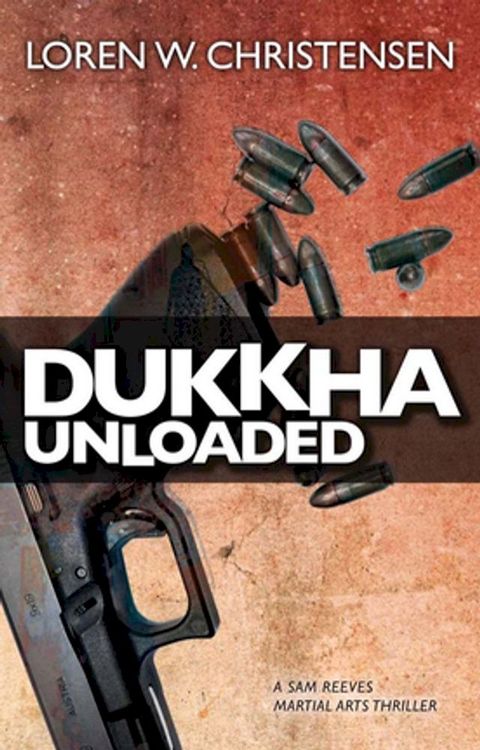 Dukkha Unloaded(Kobo/電子書)