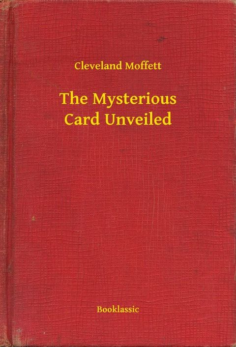 The Mysterious Card Unveiled(Kobo/電子書)