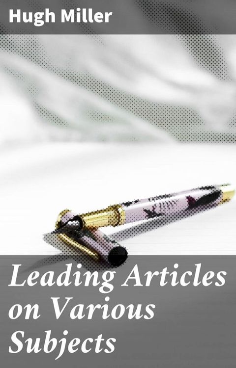 Leading Articles on Various Subjects(Kobo/電子書)