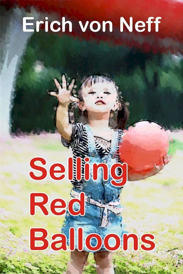  Selling Red Balloons(Kobo/電子書)