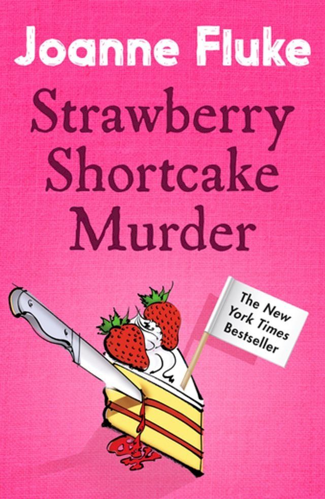  Strawberry Shortcake Murder (Hannah Swensen Mysteries, Book 2)(Kobo/電子書)