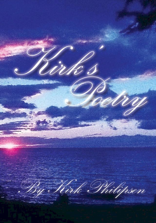  Kirk's Poetry(Kobo/電子書)