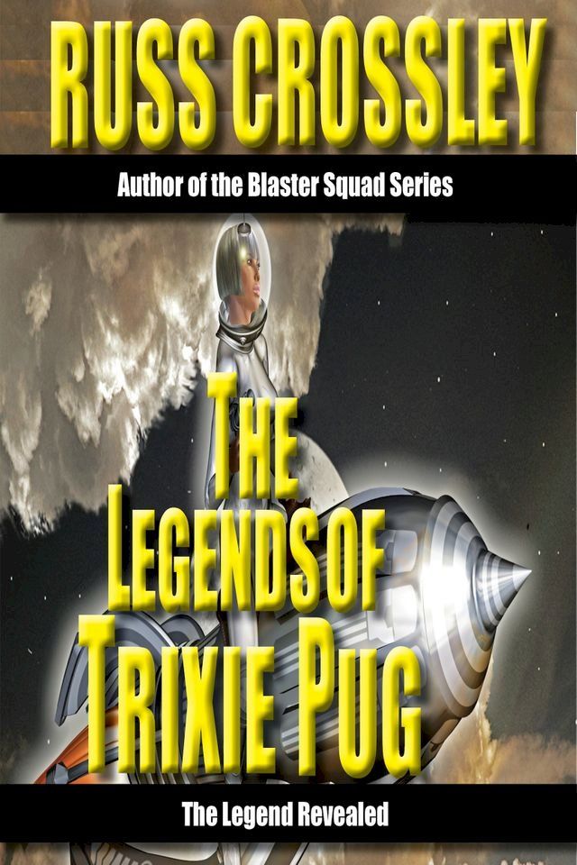  The Legends of Trixie Pug(Kobo/電子書)