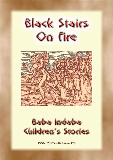 BLACK STAIRS ON FIRE - An Irish fairy tale with a moral(Kobo/電子書)