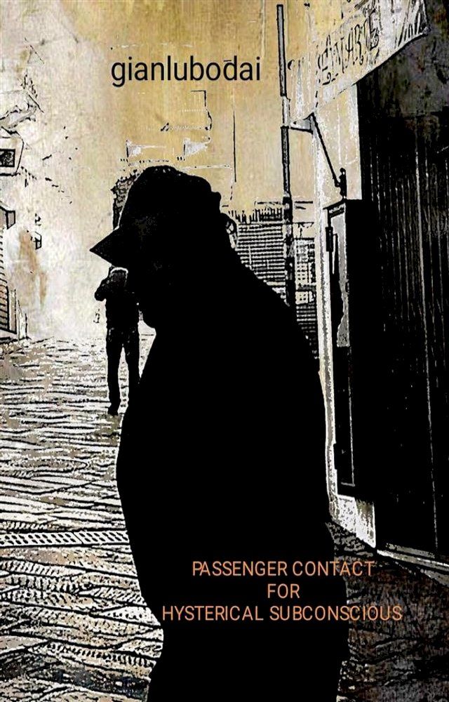  Passenger contact for hysterical subconscious(Kobo/電子書)