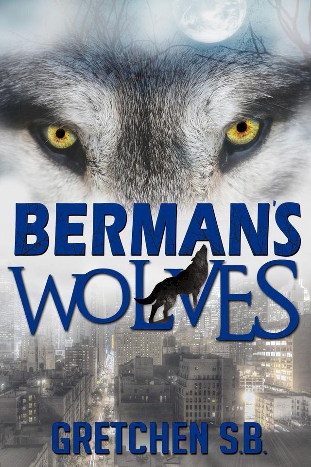  Berman's Wolves(Kobo/電子書)