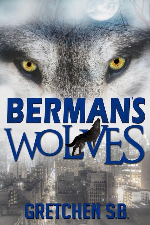 Berman's Wolves(Kobo/電子書)