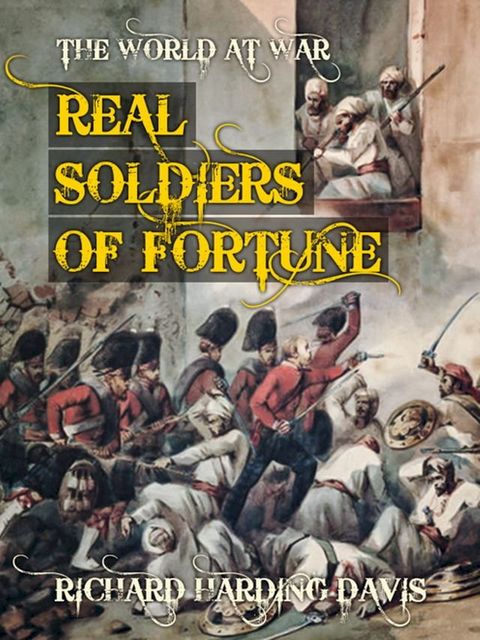 Real Soldiers of Fortune(Kobo/電子書)