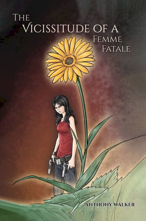 The Vicissitude of a Femme Fatale(Kobo/電子書)