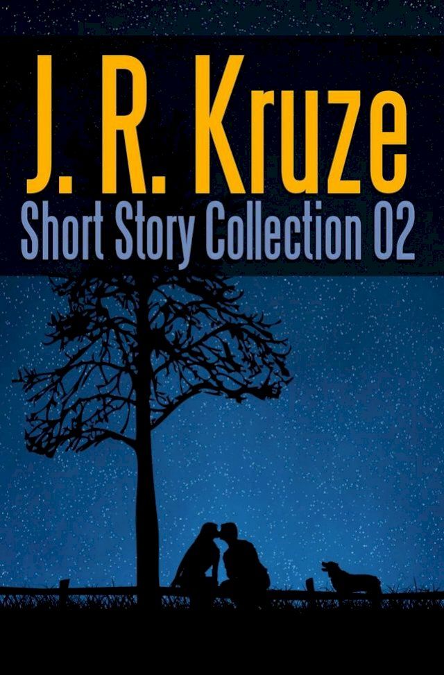  J. R. Kruze Short Story Collection 02(Kobo/電子書)