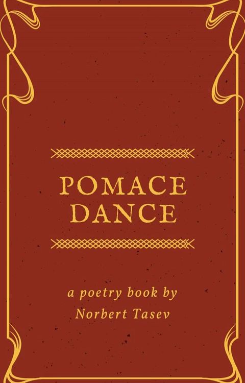 Pomace Dance(Kobo/電子書)