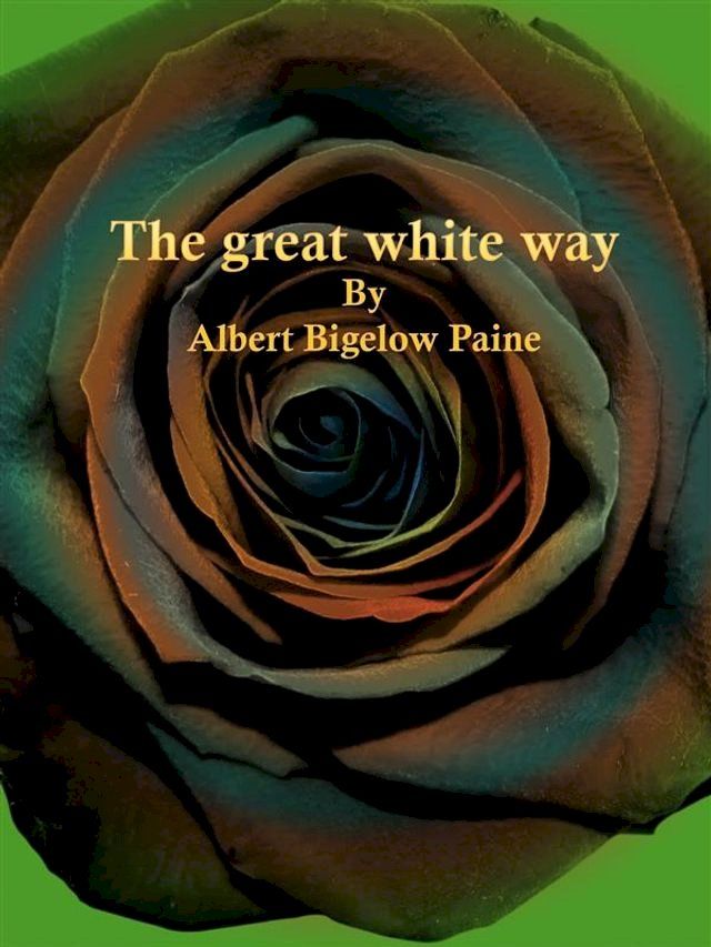  The great white way(Kobo/電子書)