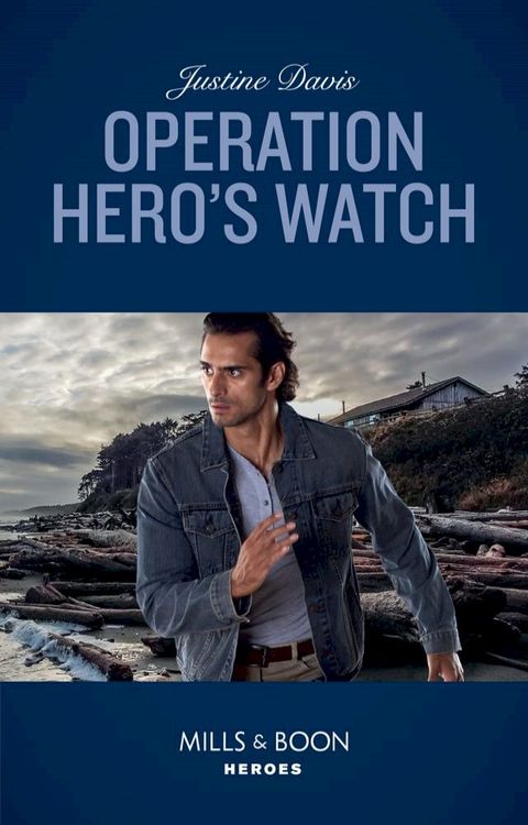 Operation Hero's Watch (Cutter's Code, Book 10) (Mills & Boon Heroes)(Kobo/電子書)