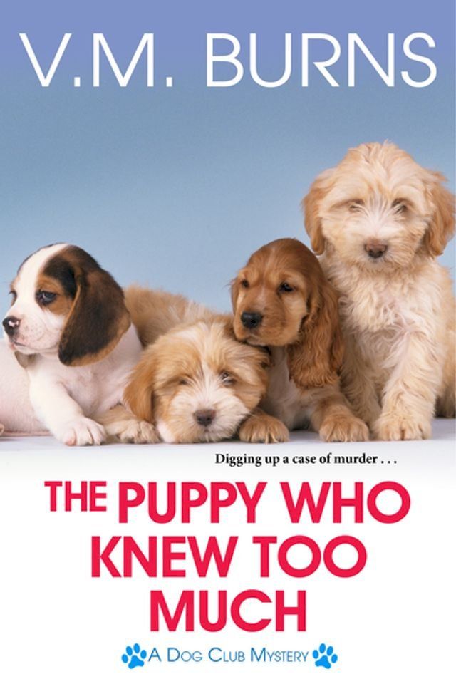  The Puppy Who Knew Too Much(Kobo/電子書)