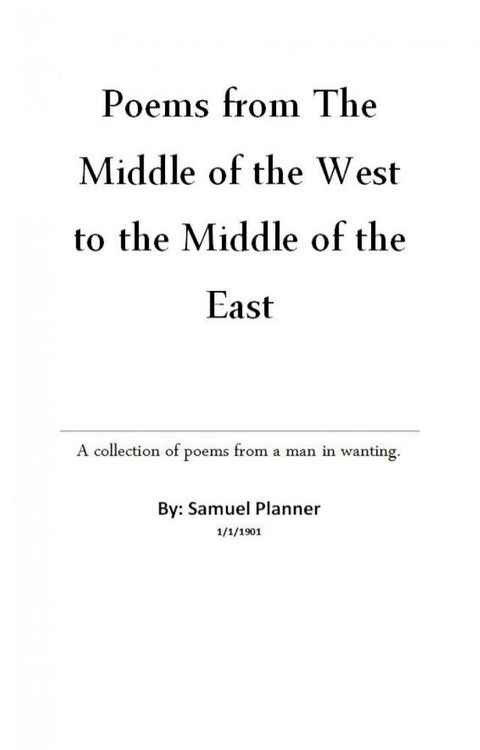 Poems From The Middle Of The West To The Middle Of The East(Kobo/電子書)