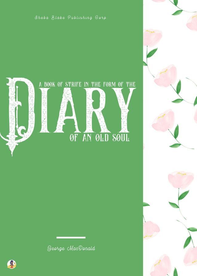  A Book of Strife in the Form of the Diary of an Old Soul(Kobo/電子書)