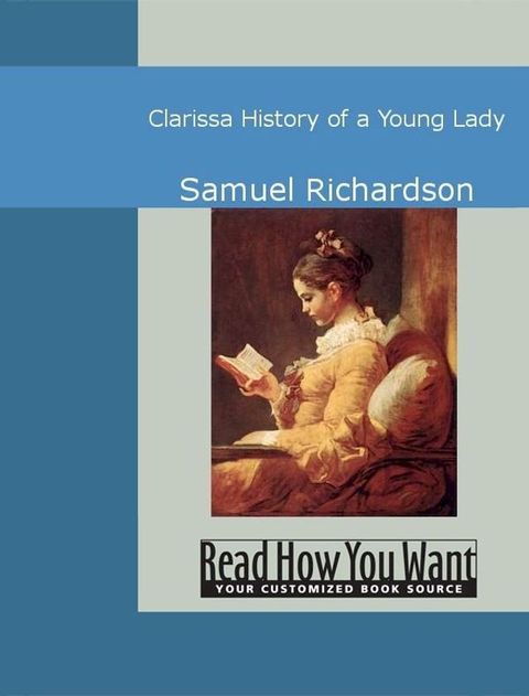 Clarissa History Of A Young Lady(Kobo/電子書)