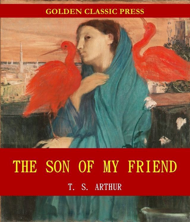  The Son of My Friend(Kobo/電子書)