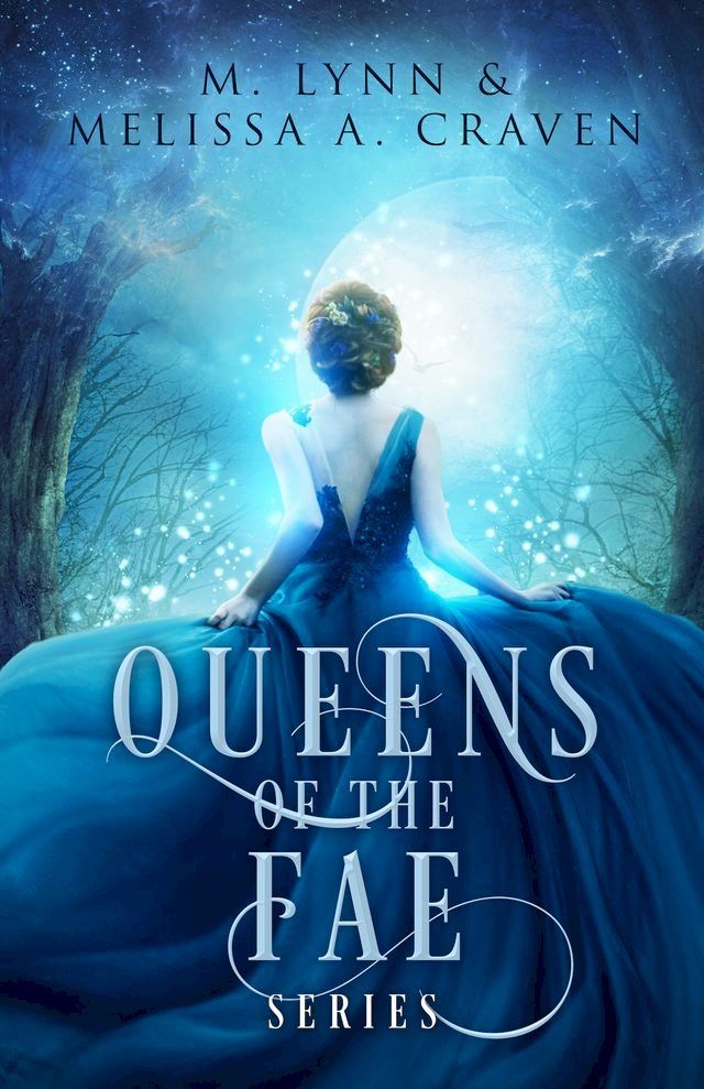  The Queens of the Fae series: Books 1-3(Kobo/電子書)