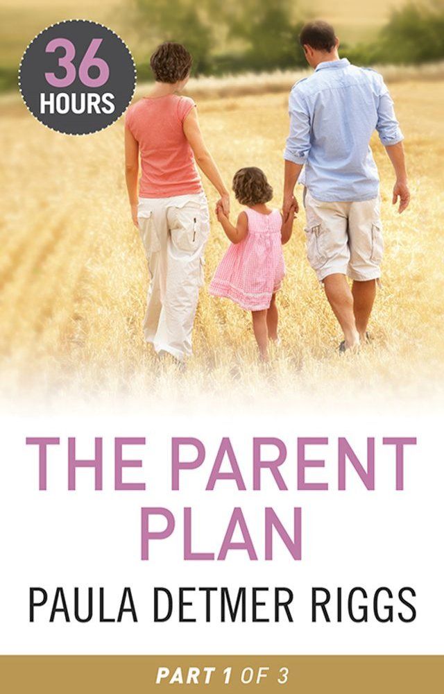  The Parent Plan Part One(Kobo/電子書)