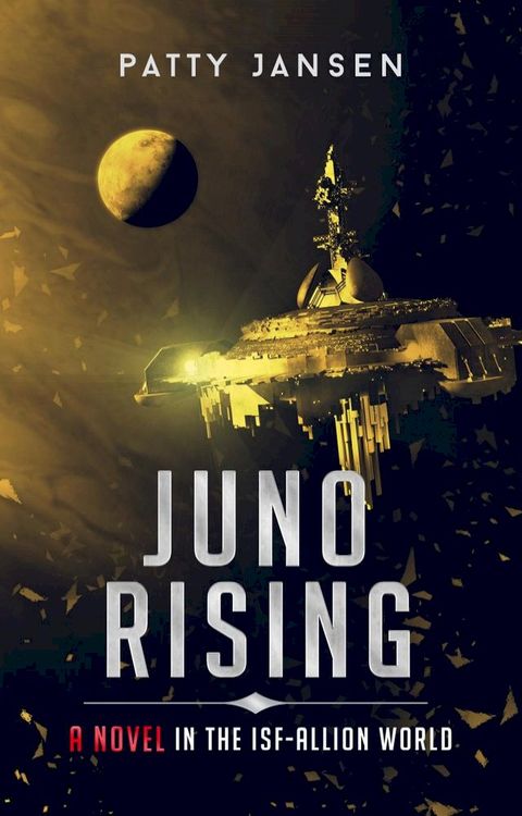 Juno Rising (ISF-Allion)(Kobo/電子書)