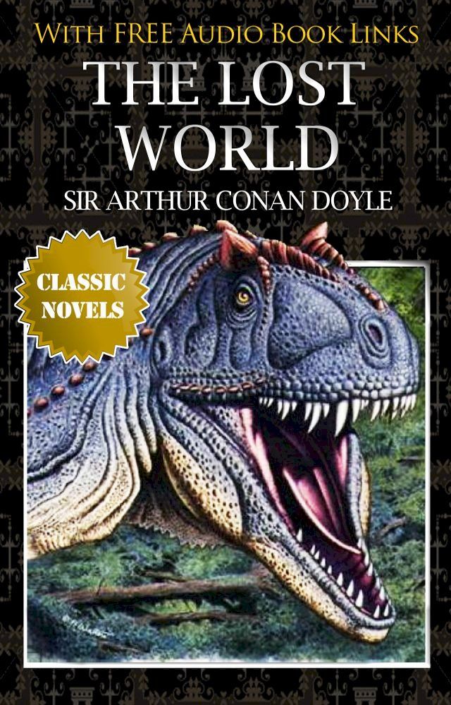  THE LOST WORLD Classic Novels: New Illustrated(Kobo/電子書)